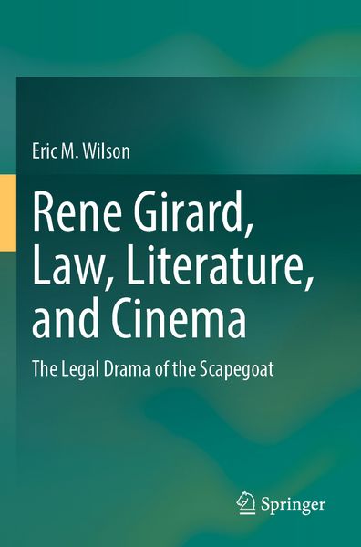 Produktbild: Rene Girard, Law, Literature, and Cinema
