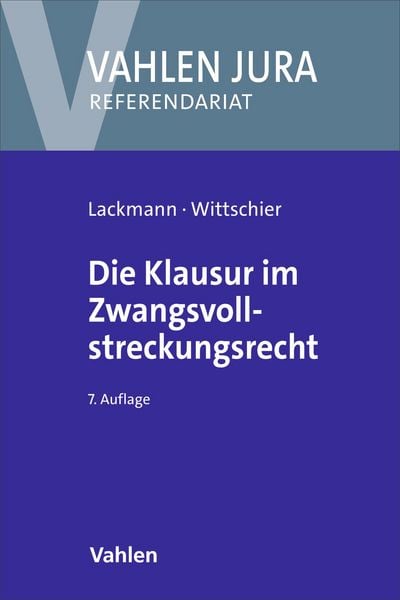 Produktbild: Die Klausur im Zwangsvollstreckungsrecht
