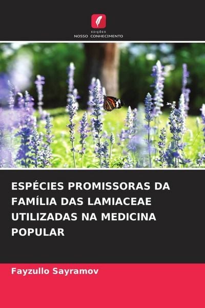 Produktbild: Esp&eacute;cies Promissoras Da Fam&iacute;lia das Lamiaceae Utilizadas Na Medicina Popular