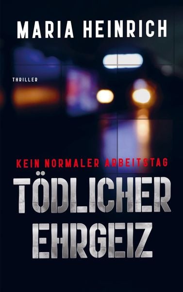 Produktbild: T&ouml;dlicher Ehrgeiz - Kein Normaler Arbeitstag