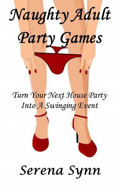 Produktbild: Naughty Adult Party Games: Turn Your House Party Into A Swinging Event