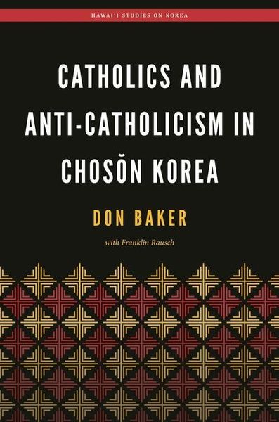 Produktbild: Catholics and Anti-Catholicism in Chos?n Korea