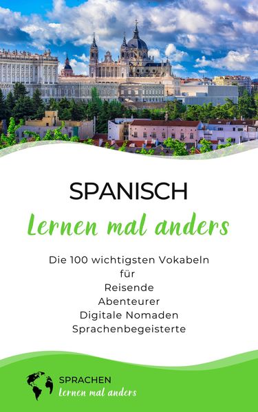 Produktbild: Spanisch lernen mal anders - Die 100 wichtigsten Vokabeln