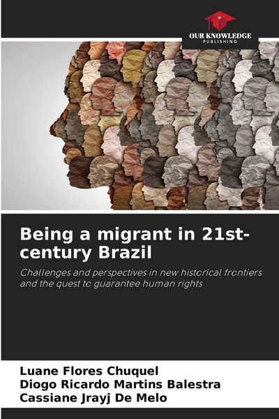 Produktbild: Being a migrant in 21st-century Brazil