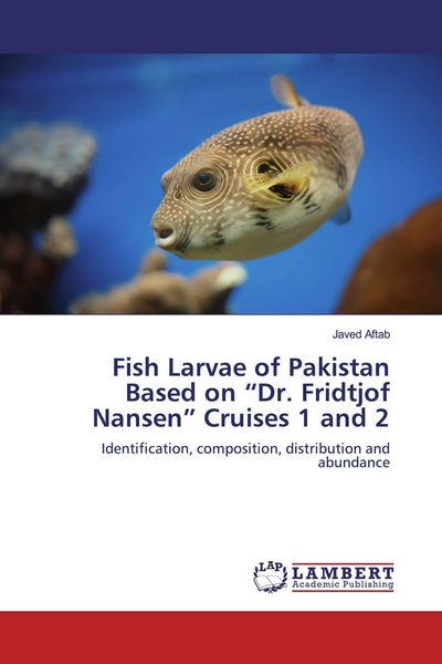 Produktbild: Fish Larvae of Pakistan Based on "Dr. Fridtjof Nansen" Cruises 1 and 2