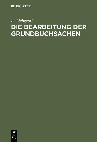 Produktbild: Die Bearbeitung der Grundbuchsachen