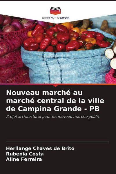 Produktbild: Nouveau march&eacute; au march&eacute; central de la ville de Campina Grande - PB