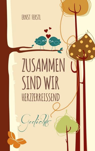 Produktbild: Zusammen sind wir herzzerrei&szlig;end
