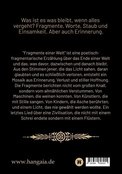 Produktbild: Fragmente einer Welt: Eine poetisch-fragmentarische Erz&auml;hlung &uuml;ber das Ende einer Welt