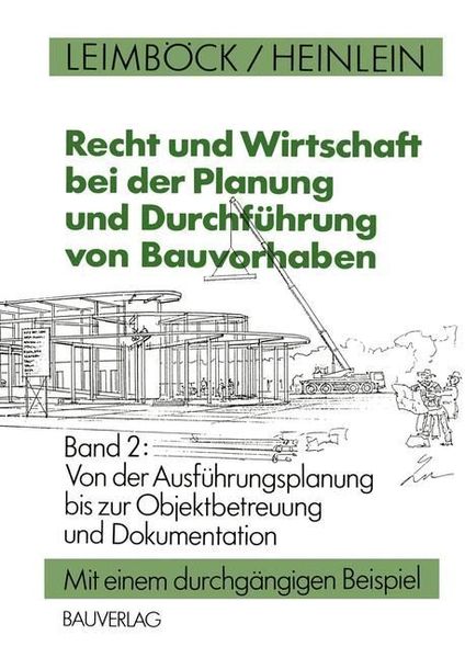 Produktbild: Von der Ausf&uuml;hrungsplanung bis zur Objektbetreuung und Dokumentation