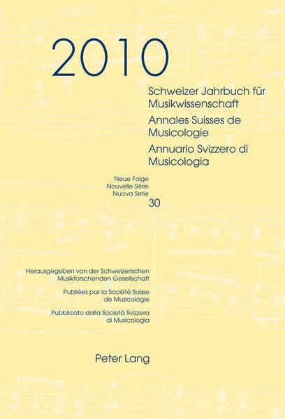 Produktbild: Schweizer Jahrbuch f&uuml;r Musikwissenschaft- Annales Suisses de Musicologie- Annuario Svizzero di Musicologia
