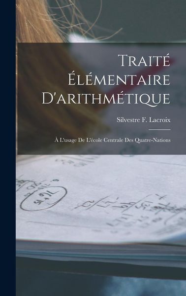 Produktbild: Trait&eacute; &Eacute;l&eacute;mentaire D'arithm&eacute;tique