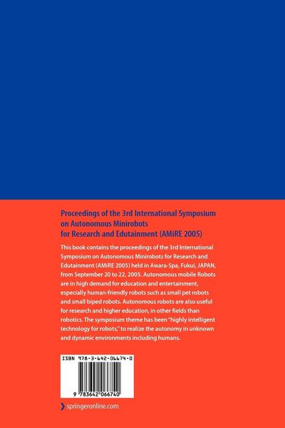Produktbild: Proceedings of the 3rd International Symposium on Autonomous Minirobots for Research and Edutainment (AMiRE 2005)
