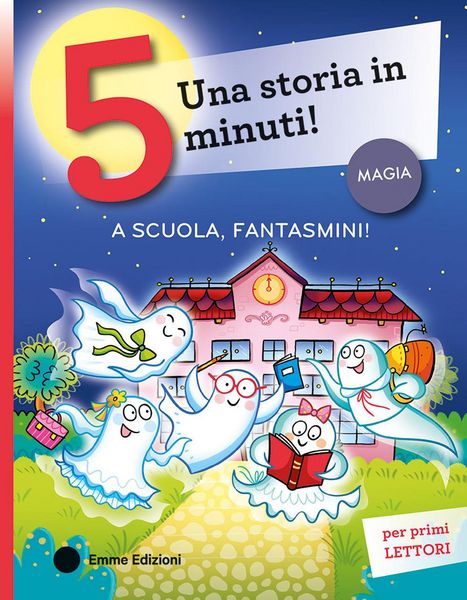 Produktbild: A scuola, fantasmini! Stampatello maiuscolo