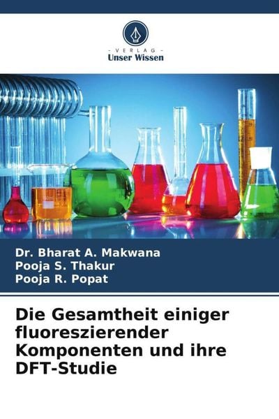 Produktbild: Die Gesamtheit einiger fluoreszierender Komponenten und ihre DFT-Studie