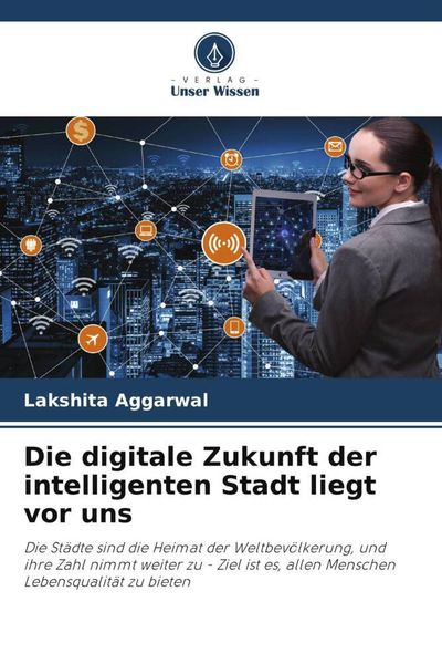Produktbild: Die digitale Zukunft der intelligenten Stadt liegt vor uns