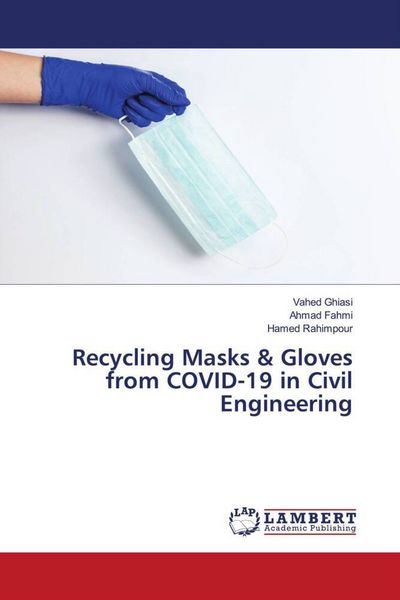 Produktbild: Recycling Masks & Gloves from COVID-19 in Civil Engineering