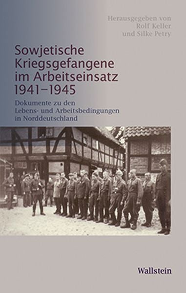 Produktbild: Sowjetische Kriegsgefangene im Arbeitseinsatz 1941-1945