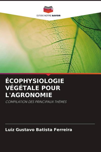 Produktbild: &Eacute;cophysiologie V&eacute;g&eacute;tale Pour L'agronomie