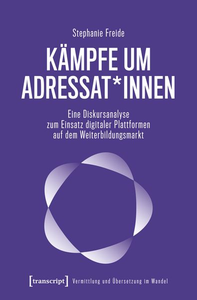 Produktbild: K&auml;mpfe um Adressat*innen