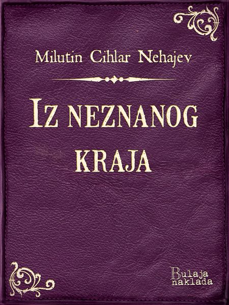Produktbild: Iz neznanog kraja