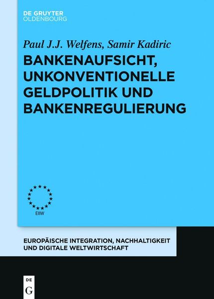 Produktbild: Bankenaufsicht, unkonventionelle Geldpolitik und Bankenregulierung