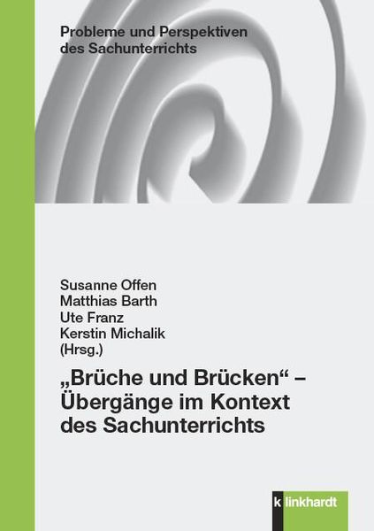 Produktbild: "Br&uuml;che und Br&uuml;cken" - &Uuml;berg&auml;nge im Kontext des Sachunterrichts