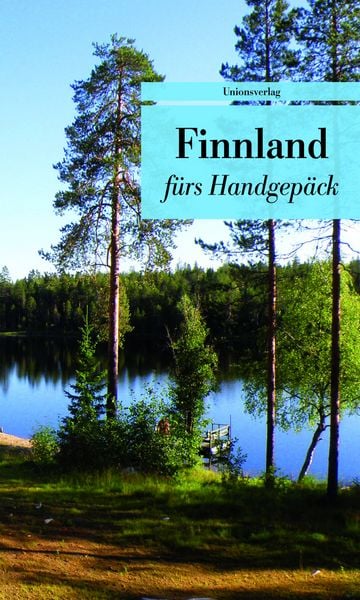 Finnland fürs Handgepäck, Taschenbuch von , Unionsverlag, 978-3-293-20663-2