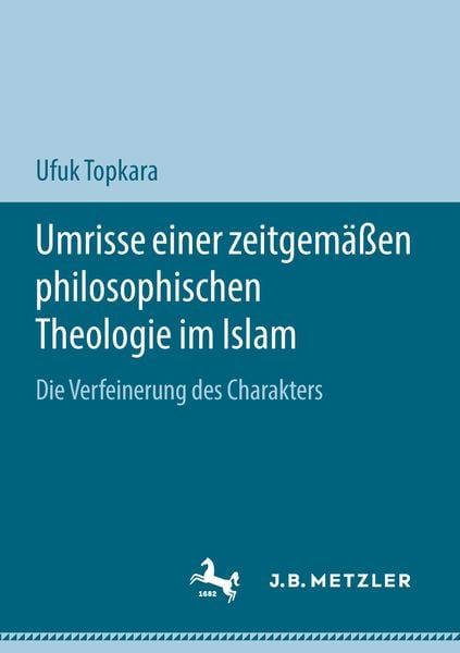 Produktbild: Umrisse einer zeitgem&auml;&szlig;en philosophischen Theologie im Islam