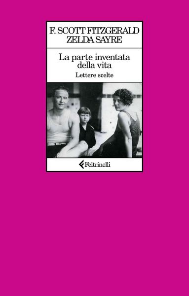 Produktbild: La parte inventata della vita. Lettere scelte