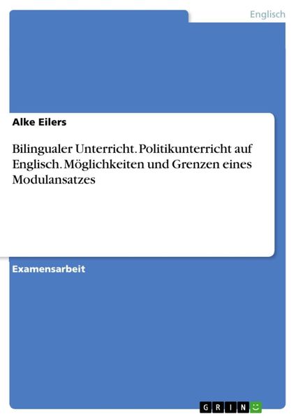 Produktbild: Politikunterricht auf Englisch - M&ouml;glichkeiten und Grenzen eines Modulansatzes