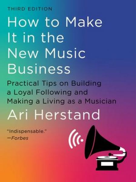 Produktbild: How To Make It in the New Music Business