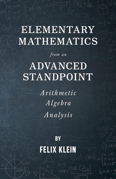 Produktbild: Elementary Mathematics from an Advanced Standpoint - Arithmetic - Algebra - Analysis