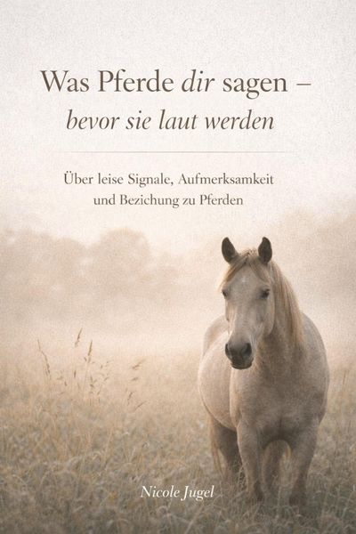 Produktbild: Was Pferde dir sagen - bevor sie laut werden