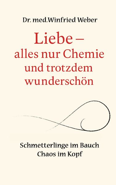 Produktbild: Liebe-alles nur Chemie und trotzdem wundersch&ouml;n