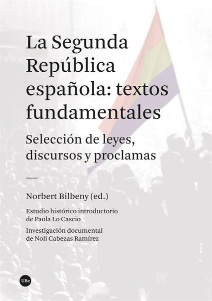 Produktbild: La Segunda Rep&uacute;blica espa&ntilde;ola : textos fundamentales