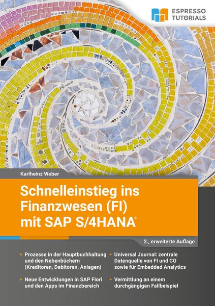 Produktbild: Schnelleinstieg ins Finanzwesen (FI) mit SAP S/4HANA - 2., erweiterte Auflage