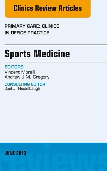 Produktbild: Sports Medicine, An Issue of Primary Care Clinics in Office Practice