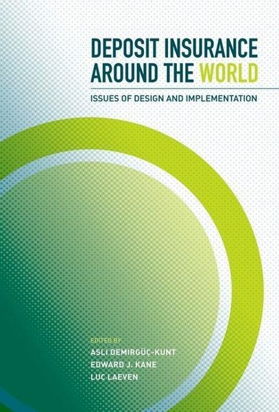 Produktbild: Deposit Insurance Around the World: Issues of Design and Implementation