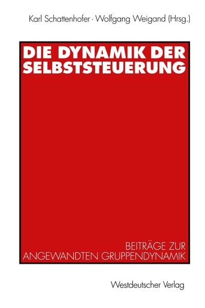 Produktbild: Die Dynamik der Selbststeuerung