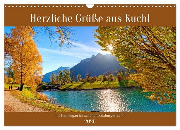 Produktbild: Herzliche Gr&uuml;&szlig;e aus Kuchl (Wandkalender 2026 DIN A3 quer), CALVENDO Monatskalender