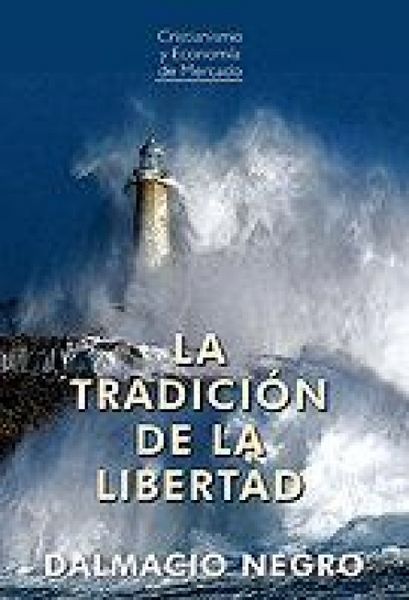 Produktbild: La tradici&oacute;n de la libertad