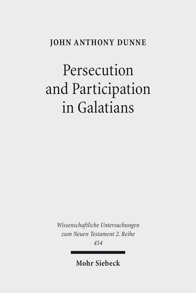 Produktbild: Dunne, J: Persecution and Participation in Galatians
