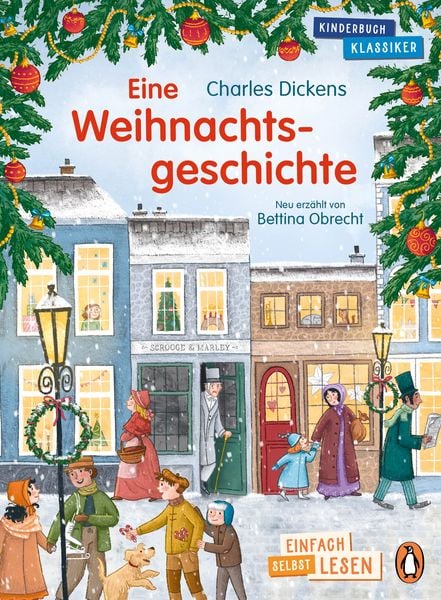 Eine Weihnachtsgeschichte, Gebundene Ausgabe von Charles Dickens , Bettina Obrecht, Penguin Junior, 9783328302117
