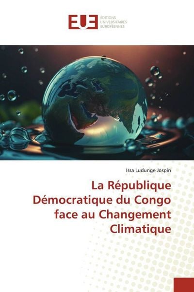 Produktbild: La R&eacute;publique D&eacute;mocratique du Congo face au Changement Climatique