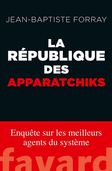 Produktbild: La R&eacute;publique des Apparatchiks