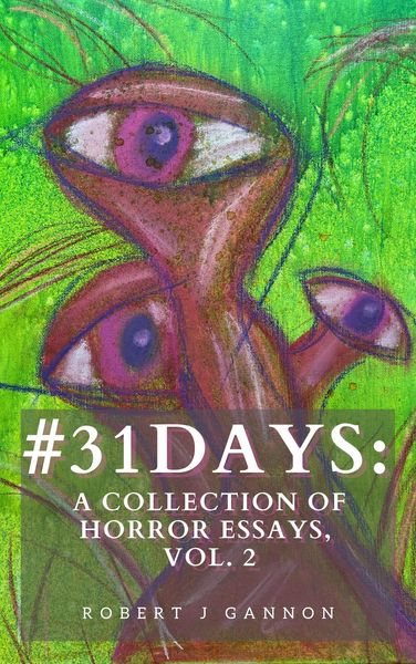 Produktbild: #31Days: A Collection Of Horror Essays, Vol. 2