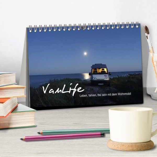Produktbild: Vanlife - Leben, fahren, frei sein mit dem Wohnmobil (Tischkalender 2026 DIN A5 quer), CALVENDO Monatskalender