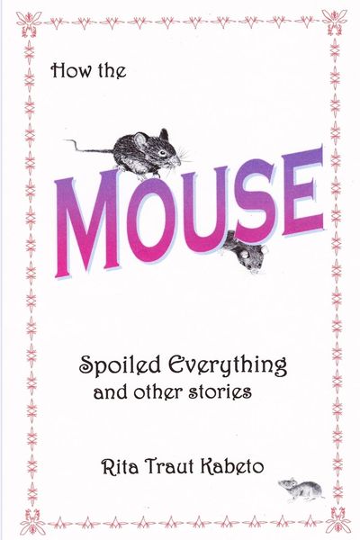 Produktbild: How the Mouse Spoiled Everything