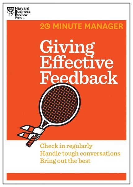 Produktbild: Giving Effective Feedback (HBR 20-Minute Manager Series)